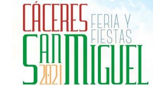 Cáceres: Ferias y Fiestas de San Miguel