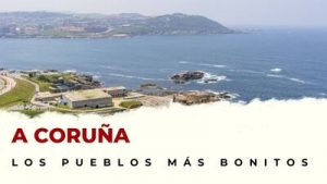 Pueblos de A Coruña que hay que visitar