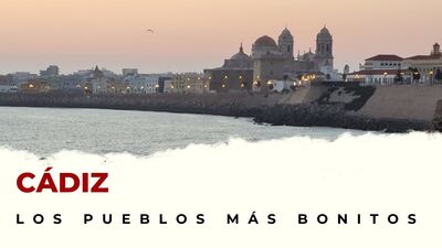 Pueblos de Cádiz que hay que visitar