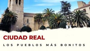 Pueblos de Ciudad Real que hay que visitar