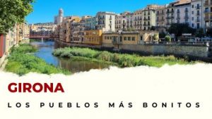 Pueblos de Gerona que hay que visitar