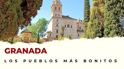 Pueblos de Granada que hay que visitar
