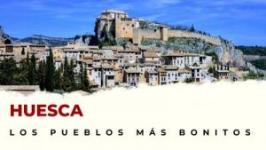 Pueblos de Huesca que hay que visitar