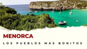 Pueblos de Menorca que hay que visitar