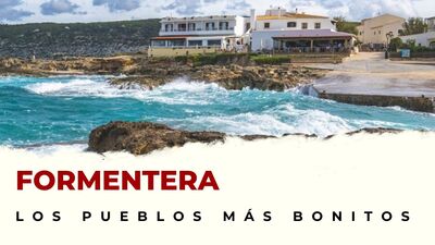Pueblos de Formentera que hay que visitar