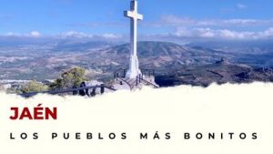 Pueblos de Jaén que hay que visitar