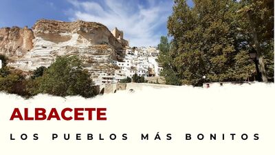 Pueblos de Albacete que hay que visitar