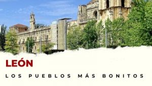 Pueblos de León que hay que visitar