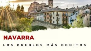 Pueblos de Navarra que hay que visitar