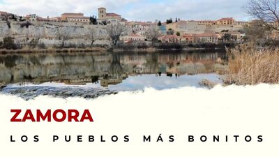 Pueblos de Zamora que hay que visitar