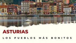 Pueblos de Asturias que hay que visitar