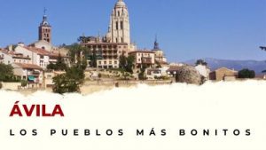 Pueblos de Ávila que hay que visitar