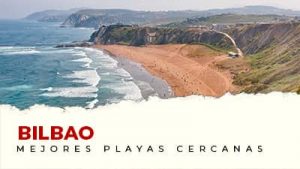 Las mejores playas cerca de Bilbao