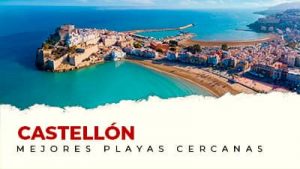 Las mejores playas cerca de Castellón