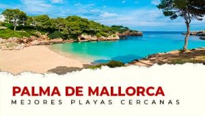 Las mejores playas cerca de Palma de Mallorca