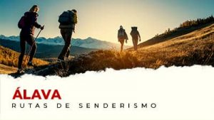 Las mejores rutas de senderismo en Álava