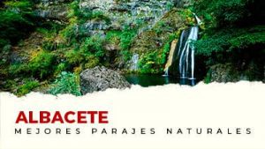 Los mejores parajes naturales de Albacete