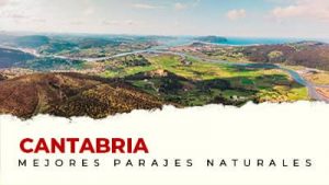 Los mejores parajes naturales de Cantabria