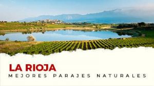 Los mejores parajes naturales de La Rioja