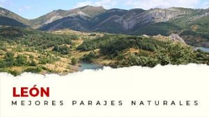 Los mejores parajes naturales de León