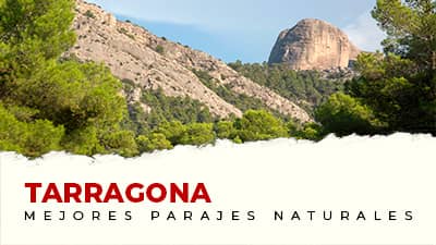 Los mejores parajes naturales de Tarragona