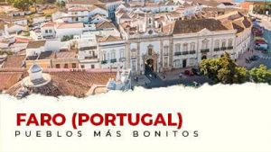 Los pueblos más bonitos de Faro (Portugal)