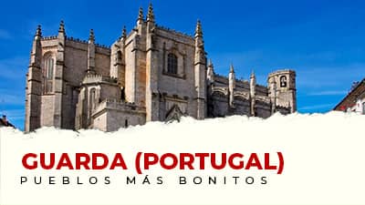 Los pueblos más bonitos de Guarda (Portugal)