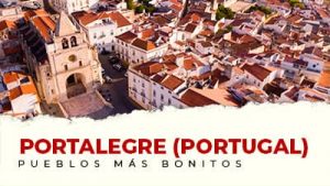 Los pueblos más bonitos de Portalegre (Portugal)