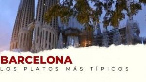 Platos típicos de Barcelona