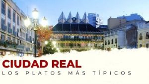 Platos típicos de Ciudad Real