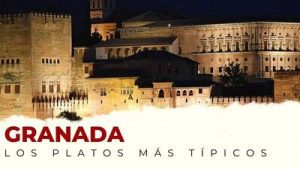 Platos típicos de Granada