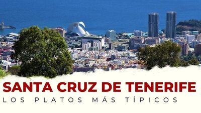 Platos típicos de Santa Cruz de Tenerife