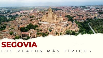 Platos Típicos de Segovia