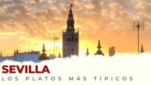 Platos típicos de Sevilla