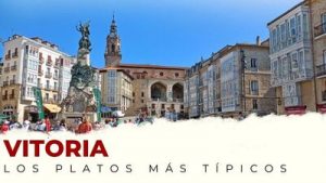 Platos típicos de Vitoria