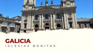 Iglesias Más Bonitas de Galicia