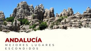 Los Mejores Lugares Escondidos de Andalucía