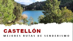 Rutas de senderismo en la provincia de Castellón