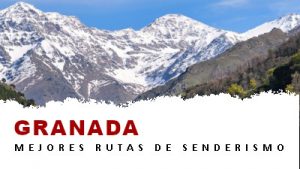 Rutas de senderismo en la provincia de Granada