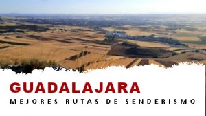 Rutas de senderismo en la provincia de Guadalajara