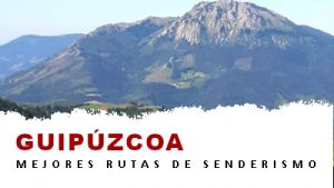 Rutas de senderismo en Guipúzcoa