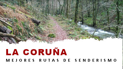 Rutas de senderismo en la provincia de La Coruña