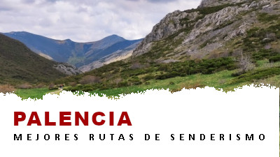 Rutas de senderismo en la provincia de Palencia