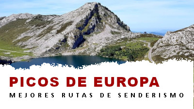 Rutas de senderismo en los Picos de Europa