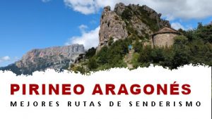 Rutas de senderismo en el Pirineo Aragonés