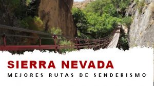 Rutas de senderismo en Sierra Nevada