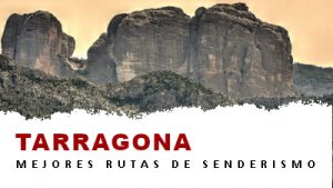 Rutas de senderismo en la provincia de Tarragona