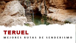 Rutas de senderismo en la provincia de Teruel