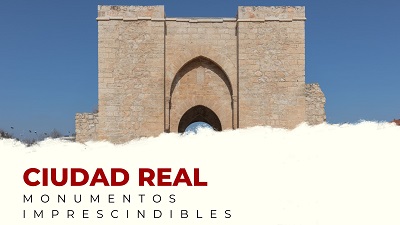 Descubre los Monumentos Imprescindibles de Ciudad Real