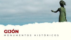 Los Mejores Monumentos Históricos de Gijón